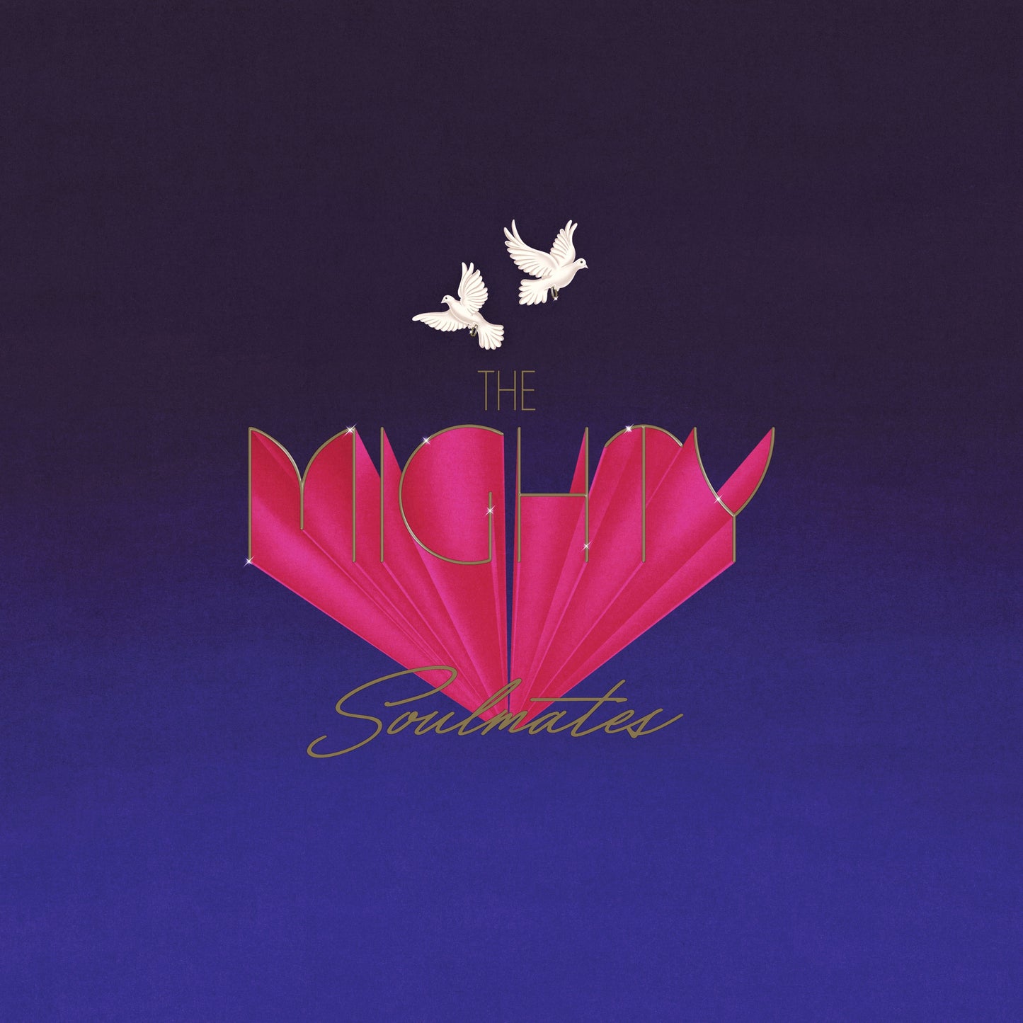 The Mighty Soulmates |-