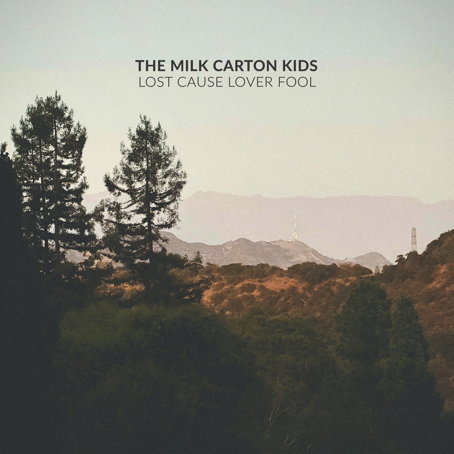 The Milk Carton Kids - Lost Cause Lover Fool (VINYL) |-