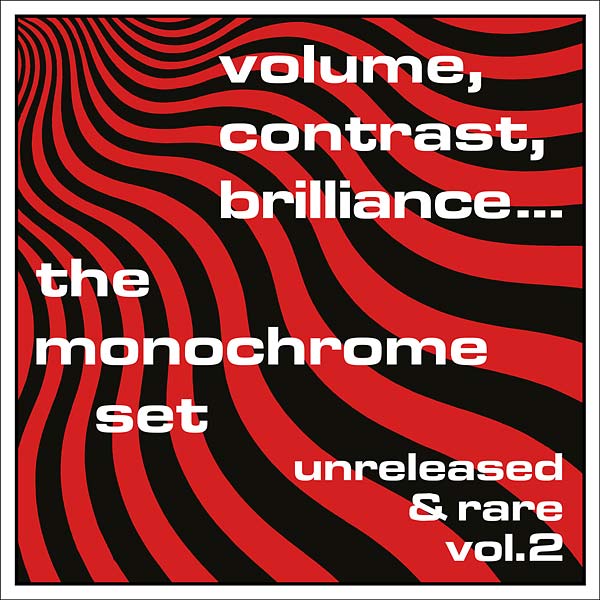 THE MONOCHROME SET - Volume, Contrast, Brilliance... Unreleased & Rare Vol.2 (CD) | Mint (M) Mint (M)-