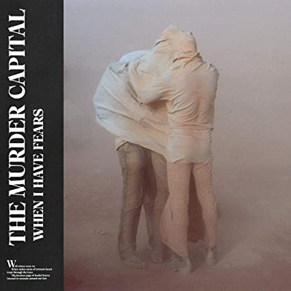 The Murder Capital - When I Have Fears (VINYL) | Mint (M) Mint (M)-