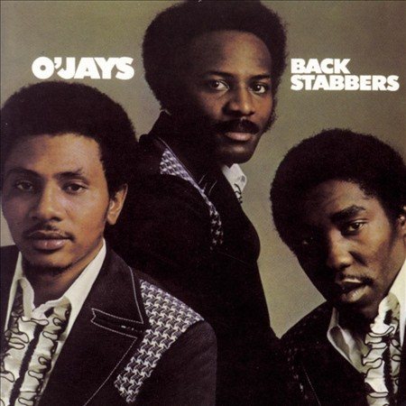 The O'Jays - BACK STABBERS |-