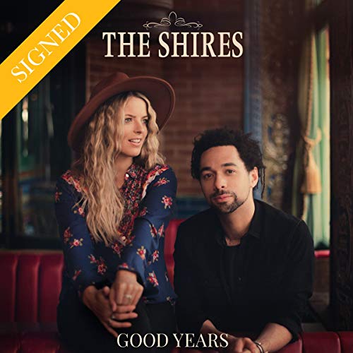 The Shires - Good Years |-