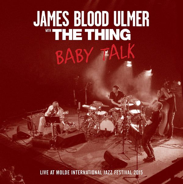 THE THING & JAMES BLOOD ULMER - Baby Talk |-