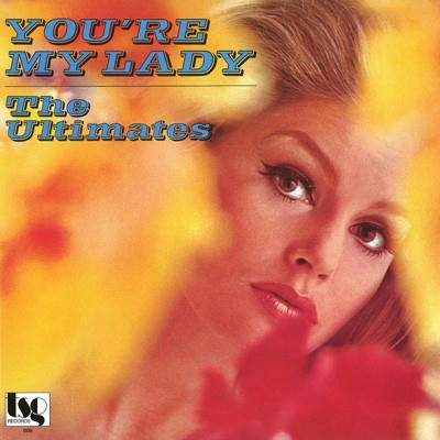 The Ultimates - You're My Lady (VINYL LP P-VINE 2021) | Mint (M) Mint (M)-