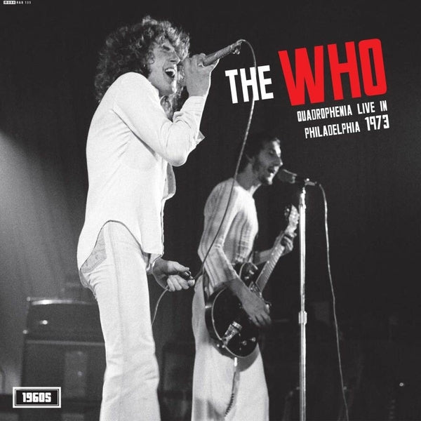The Who - Quadrophenia Live in Philadelphia 1973 (VINYL LP RHYTHM & BLUES R&B135 2004) |-