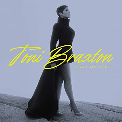Toni Braxton - Spell My Name |-