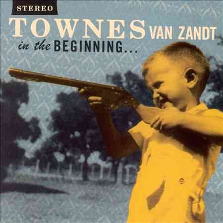 Townes Van Zandt - IN THE BEGINNING |-