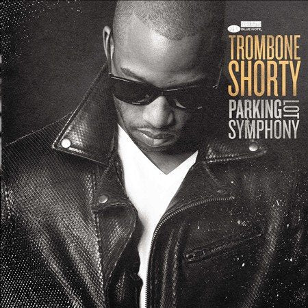 Trombone Shorty - PARKING LOT SYMPHONY |-
