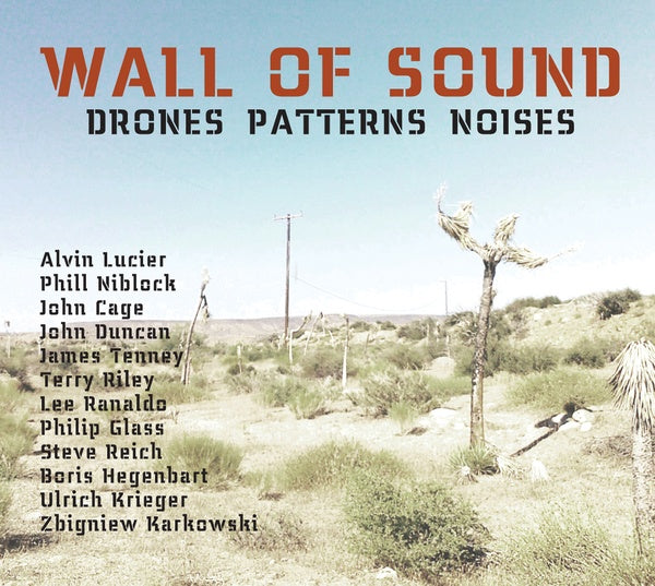 ULRICH KRIEGER - Wall Of Sound: Drones Patterns Noises |-