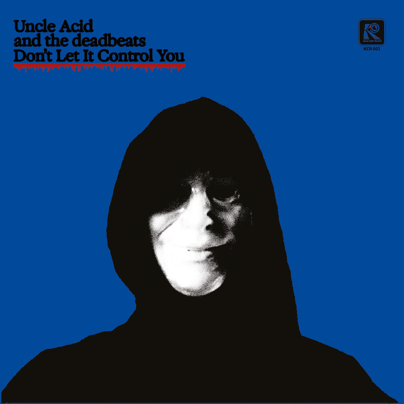 Uncle Acid and The Deadbeats - Don't Let It Control You (JACKET 7" BLUE VINYL) | Mint (M) Mint (M)-