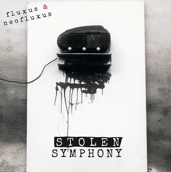 Va - Fluxus & NeoFluxus: Stolen Symphony (Part I) |-