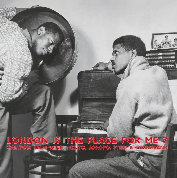 Va - London Is The Place For Me 7: Calypso, Palm Wine, Mento, Joropo, Steel & Stringband (VINYL + CD) | Mint (M) Mint (M)-