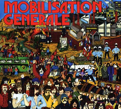 Va - Mobilisation Generale: Protest and Spirit Jazz from France 1970-1976 |-