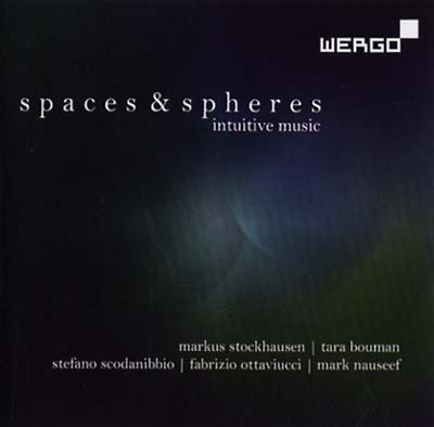 Spaces & Spheres: Intuitive Music |-