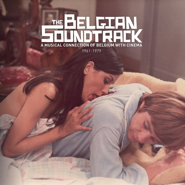 Va - The Belgian Soundtrack: A Musical Connection of Belgium with Cinema (1961-1979) |-