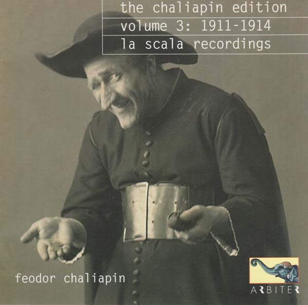 Va - The Chaliapin Edition, Volume 3: 1911-1914 - La Scala Recordings |-