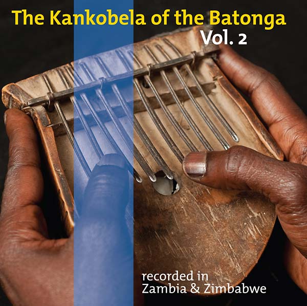 Va - The Kankobela of the Batonga Vol. 2: Recorded in Zambia & Zimbabwe (CD) | Mint (M) Mint (M)-