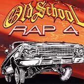 Various Artists - OLD SCHOOL RAP VOL.4 |-
