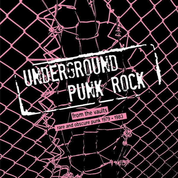 Various Artists - Underground Punk Rock: From The Vaults - Rare And Obscure Punk 1979-1983 | Mint (M)-