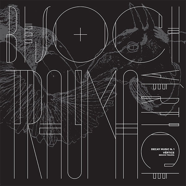 Decay Music n. 1: Besoch Trauma |-