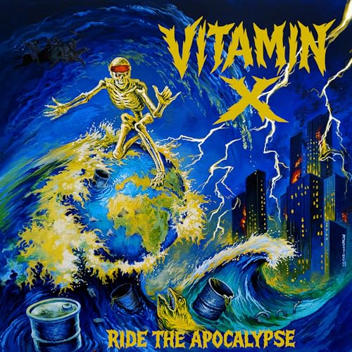 Vitamin X - Ride The Apocalypse |-