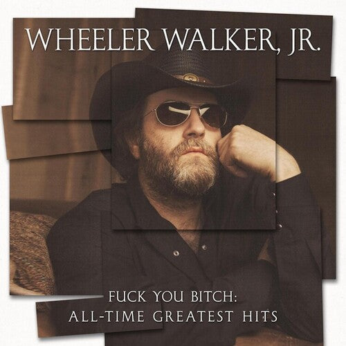 Wheeler Walker Jr - F*** You Bitch: All-time Greatest Hits (VINYL LP Pepper Hill PHR0161) |-