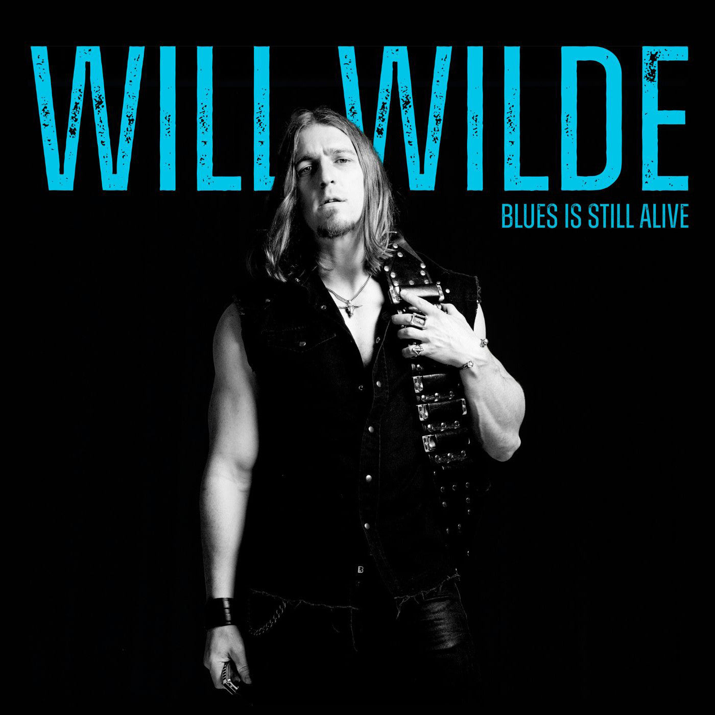 Will Wilde - Blues Is Still Alive |-
