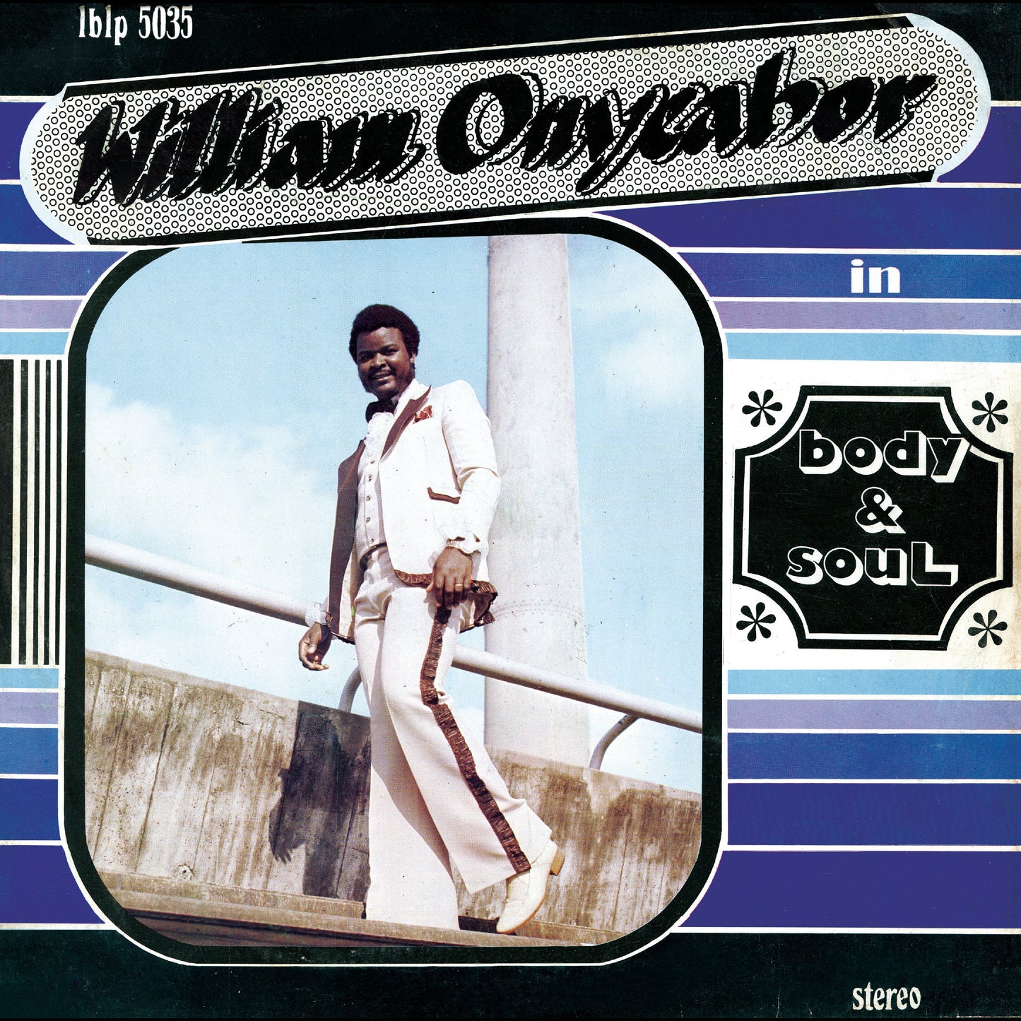 William Onyeabor - Body And Soul (Cross River Basin Blue VINYL) | Mint (M) Mint (M)-