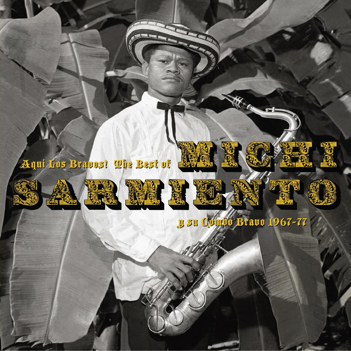 Sarmiento, Michi - Aqui Los Bravos! The Best Of Michi Sarmiento (CD) | Mint (M) Mint (M)-
