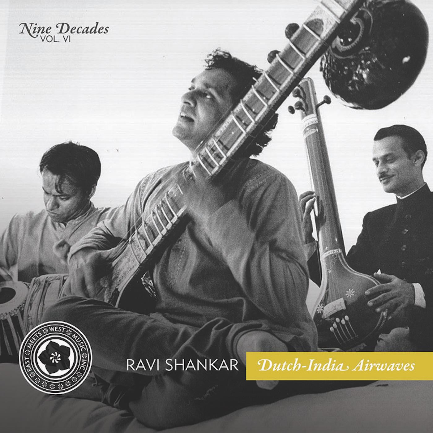 Shankar, Ravi - Nine Decades Vol. 6: Dutch-India Airwaves (CD) |--