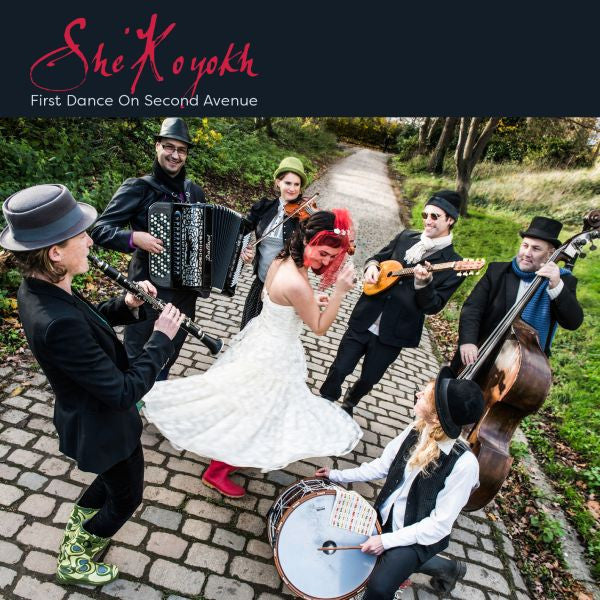 She'Koyokh - First Dance On Second Avenue (CD) |--