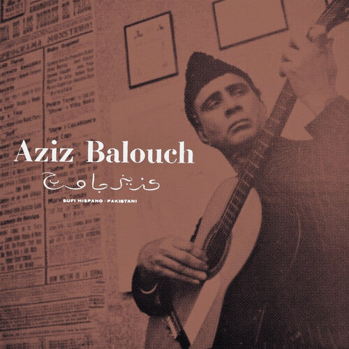 Aziz Balouch - (PRESALE 6/5/26) Sufi Hispano (VINYL) | Mint (M) Mint (M)--