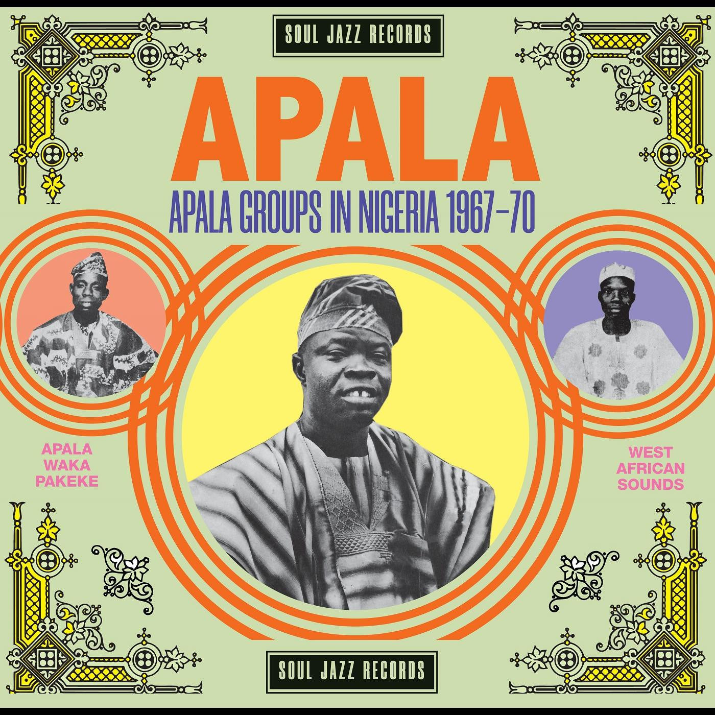Soul Jazz Records presents - Apala: Apala Groups in Nigeria 1967-70 (CD) | Mint Mint--