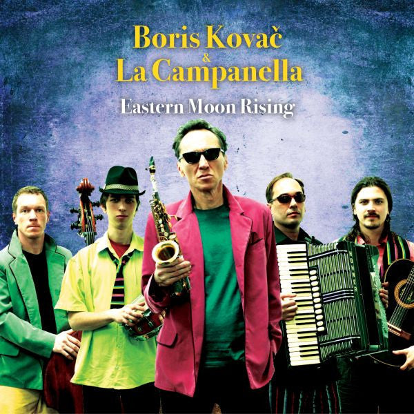 Boris Kovac & La Campanella - Eastern Moon Rising (CD) |--