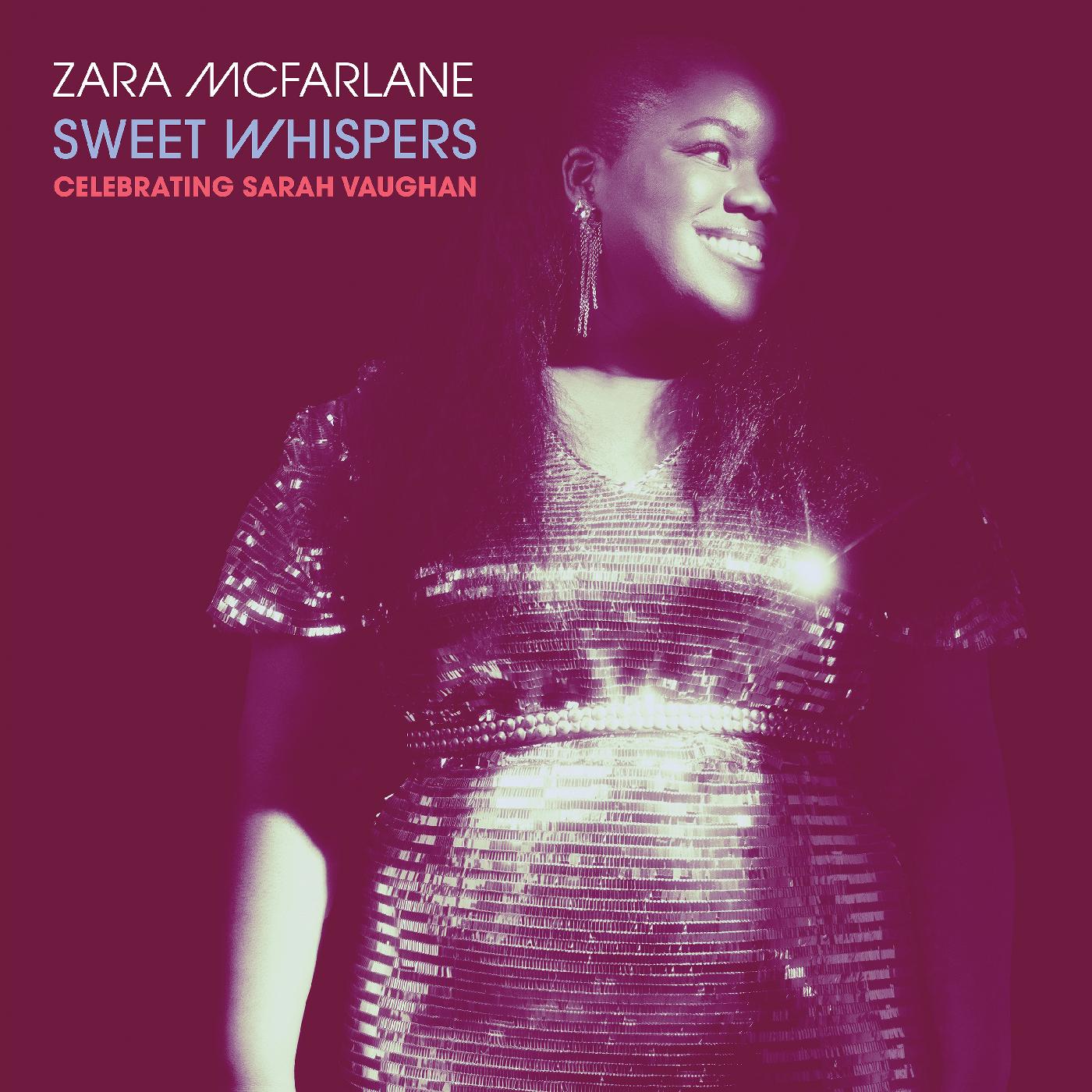 Zara McFarlane - Sweet Whispers: Celebrating Sarah Vaughan |-