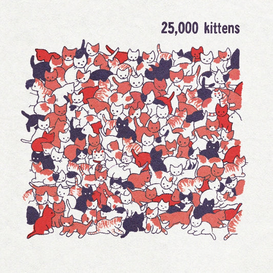 25,000 Kittens - 25,000 Kittens |-