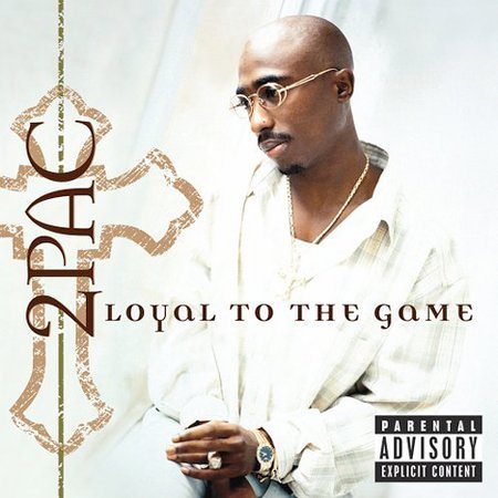 2Pac - Loyal To The Game |-