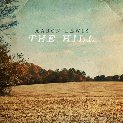 Aaron Lewis - The Hill [Coke Bottle Clear LP] | Mint (M) Mint (M)-