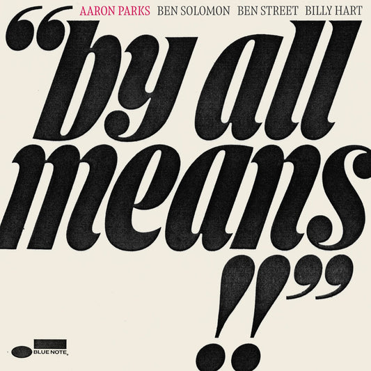 Aaron Parks - By All Means |-