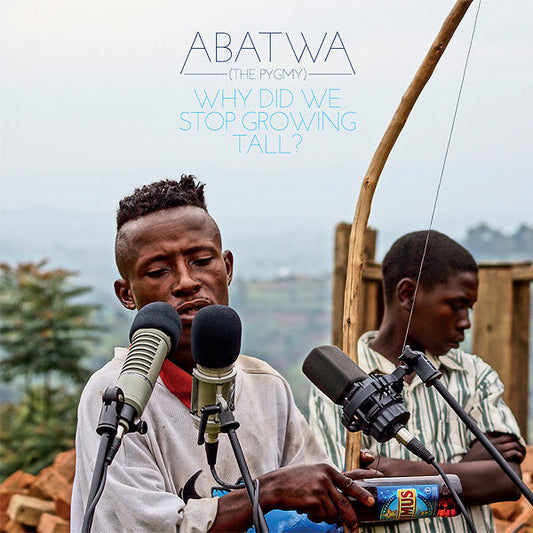 ABATWA (THE PYGMY) - Why Did We Stop Growing Tall? [Import] | Mint (M) Mint (M)--