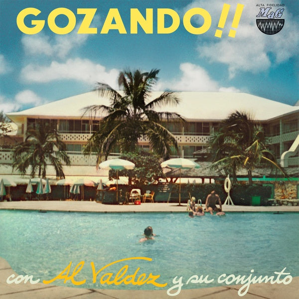 AL VALDEZ Y SU CONJUNTO - Gozando! | Mint (M) Mint (M)--