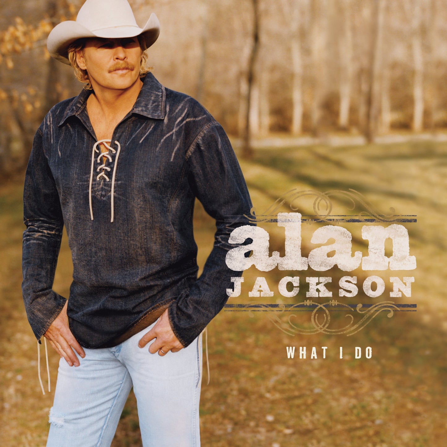 Alan Jackson - What I Do |-