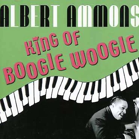 Albert Ammons - KING OF BOOGIE WOOGIE |-