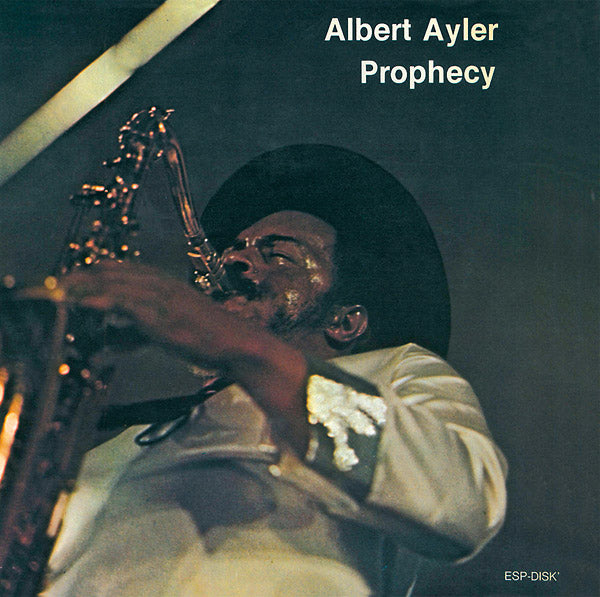 Albert Ayler - Prophecy |-