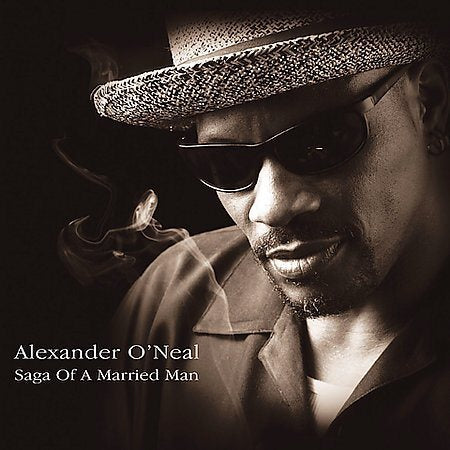Alexander O'neal - SAGA OF A MARRIED MA |-