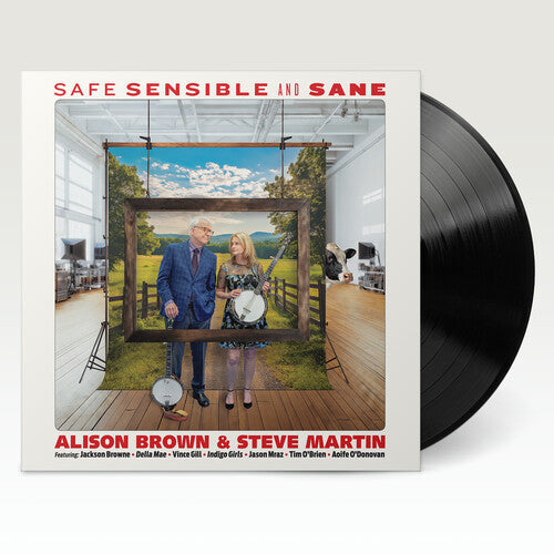 Alison Brown & Steve Martin - Safe, Sensible And Sane |-