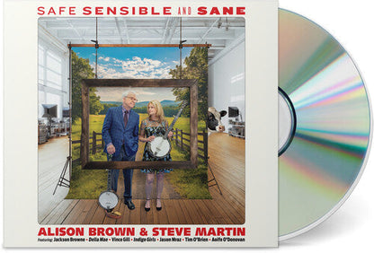 Alison Brown & Steve Martin - Safe, Sensible And Sane |-