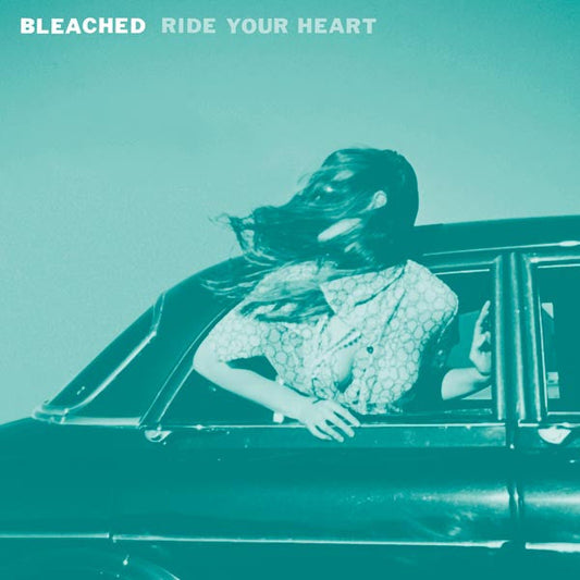 Bleached - Ride Your Heart | Near Mint (NM) Near Mint (NM)-