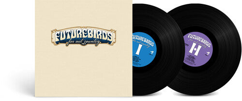 Futurebirds - (PRESALE 6/5/26) Far Out Country I&II (2xVINYL) | Mint (M) Mint (M)-
