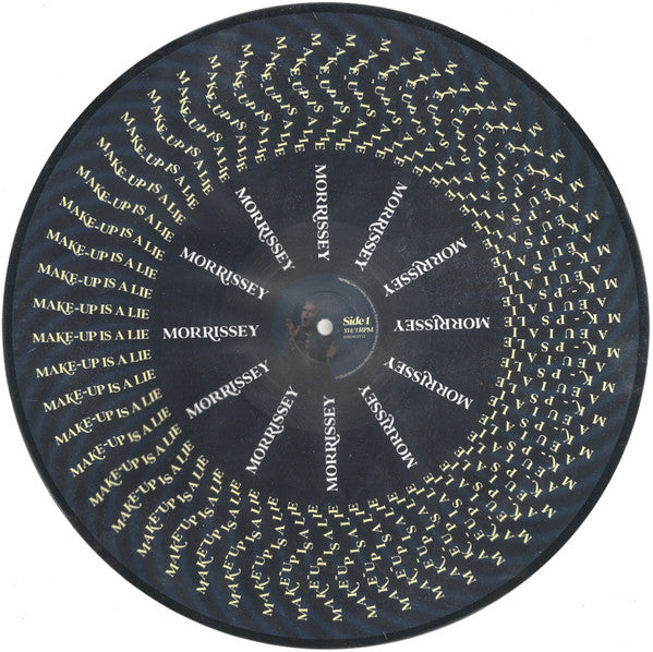 Morrissey - Make-Up Is A Lie (ZOETROPE VINYL) |-